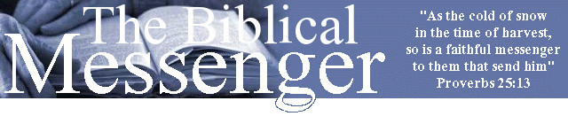 The Biblical Messenger